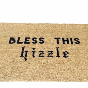 Bless This Hizzle Doormat